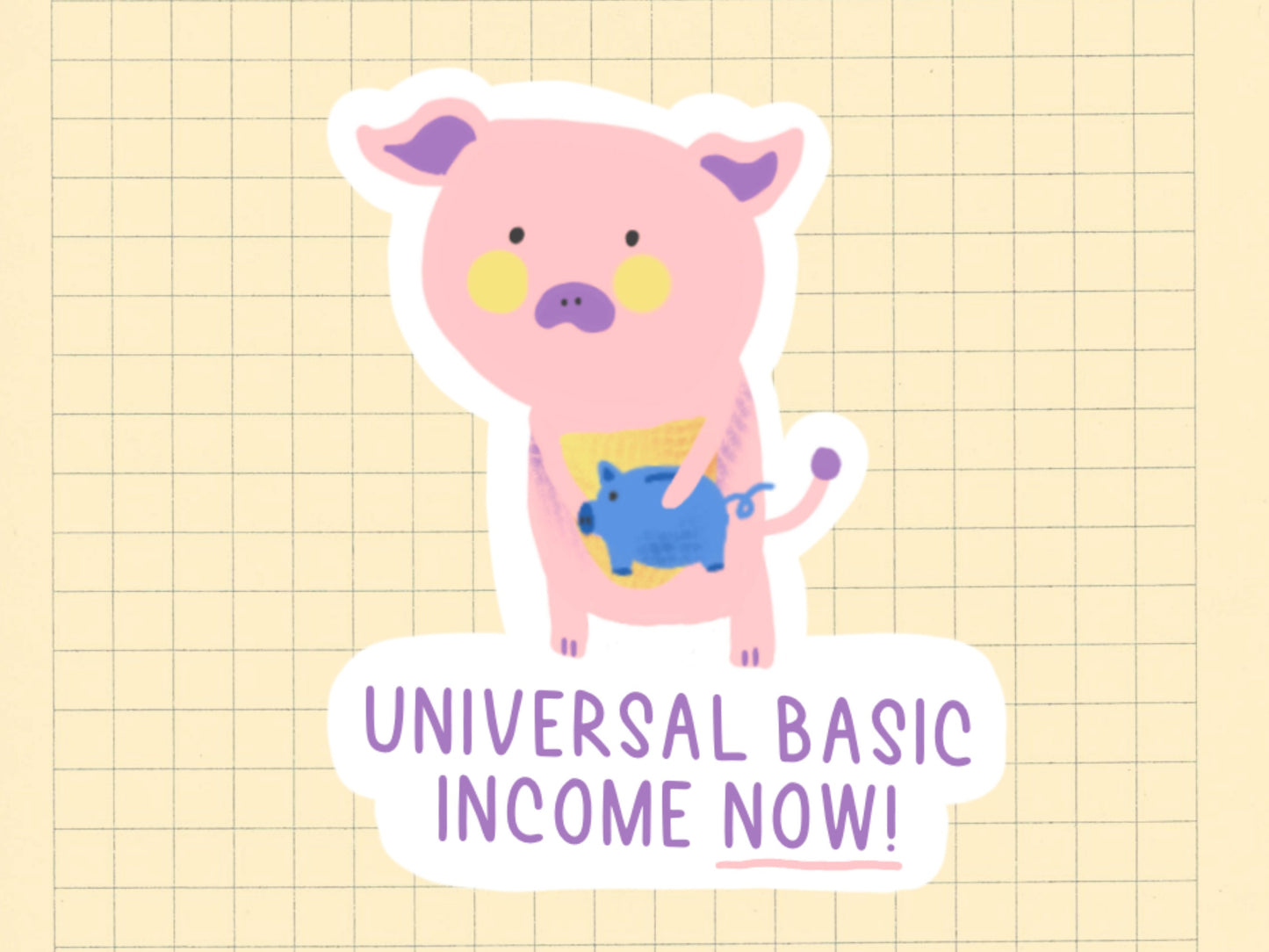 Universal Basic Income (UBI) Sticker | Liberal Gifts | Leftist Stickers