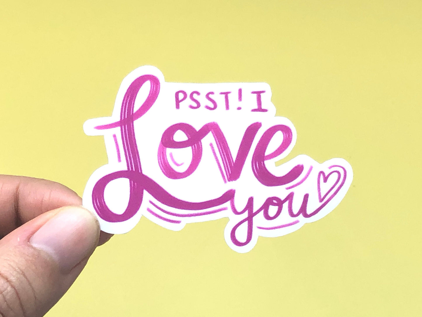 Psst I Love You Sticker | Anniversary Gift | Love Sticker | Gifts for Her