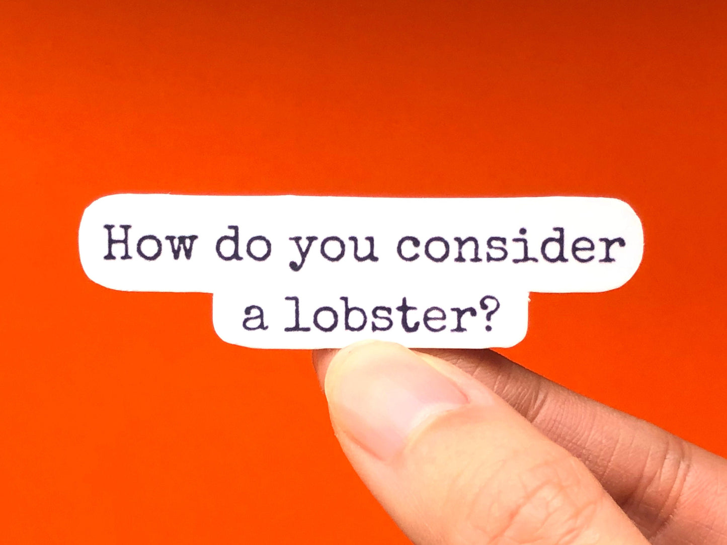 Consider The Lobster | David Foster Wallace Gifts | Novel Sticker