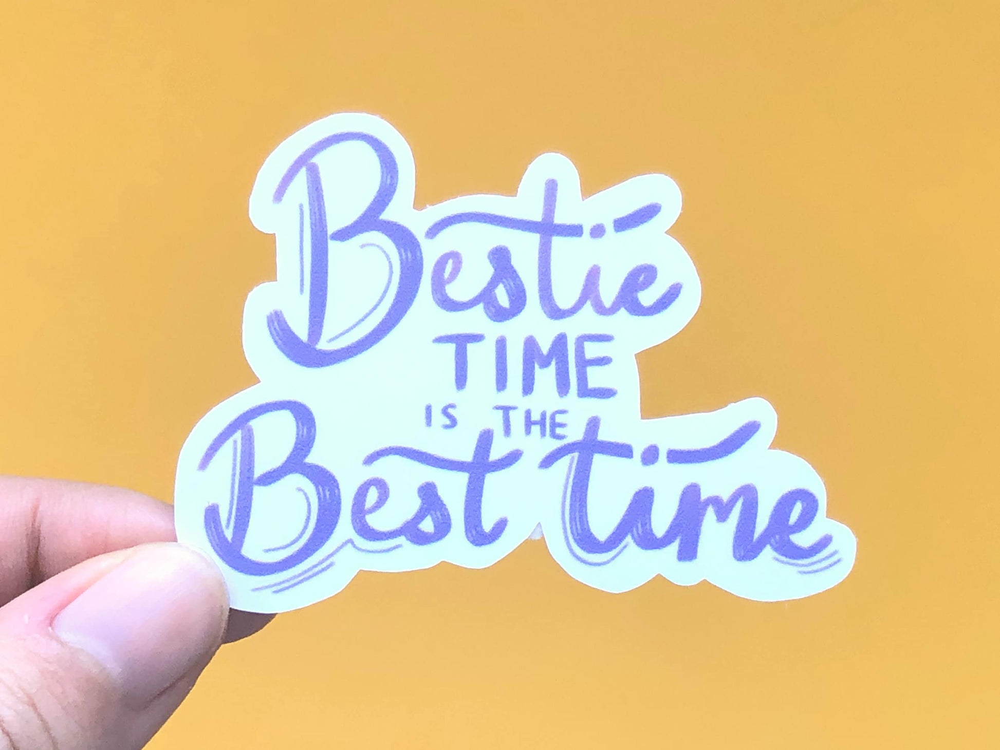 Bestie Time Sticker | Friendship Sticker | BFF Sticker | Best Friend Gifts