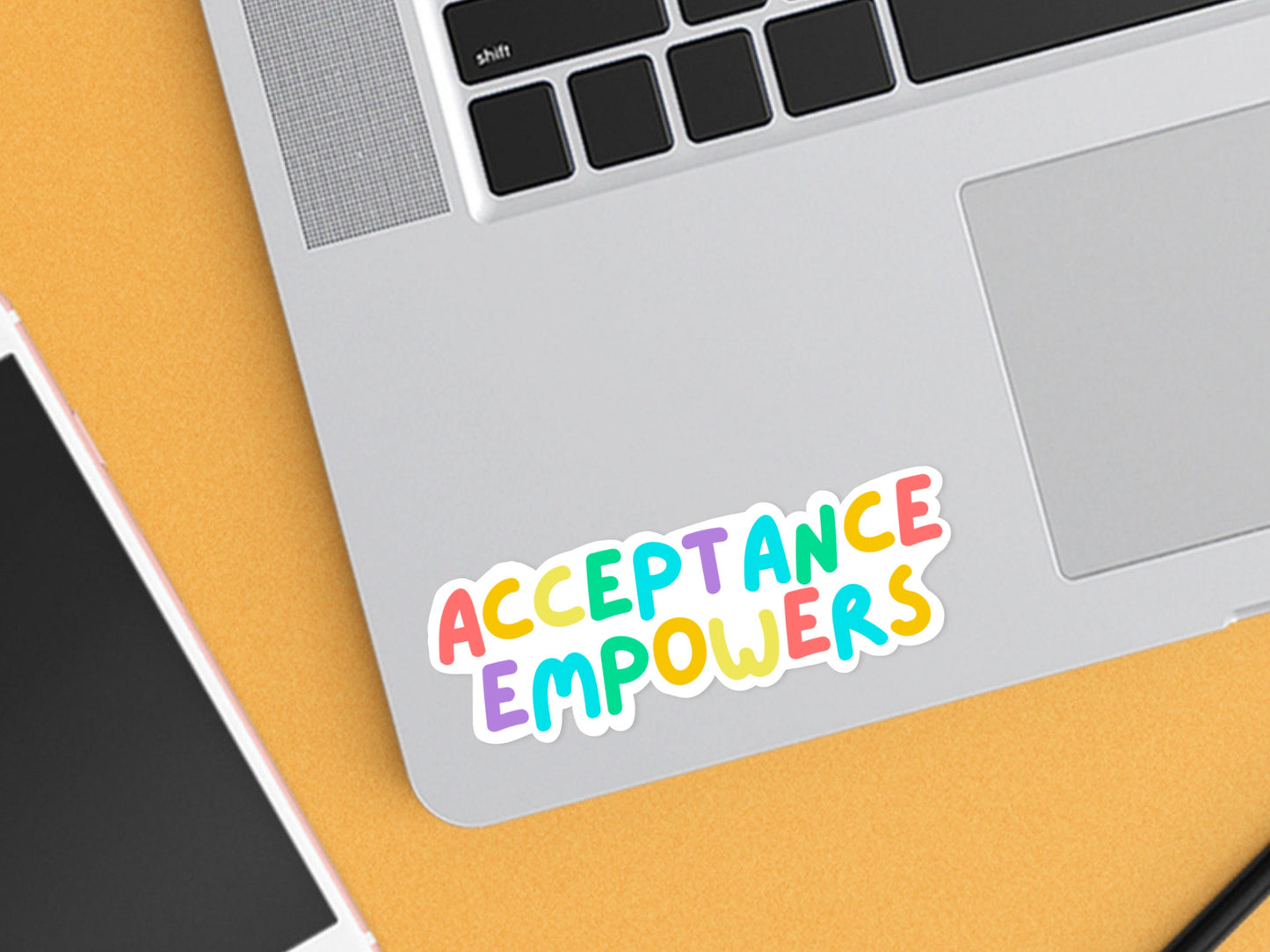 Acceptance Empowers Sticker | Aesthetic Sticker | Positivity Decal