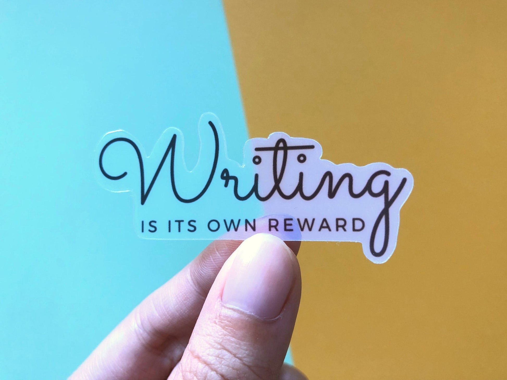 Writing Is Its Own Reward Sticker | Writer Gifts | Writing Motivation | Writing Laptop Sticker