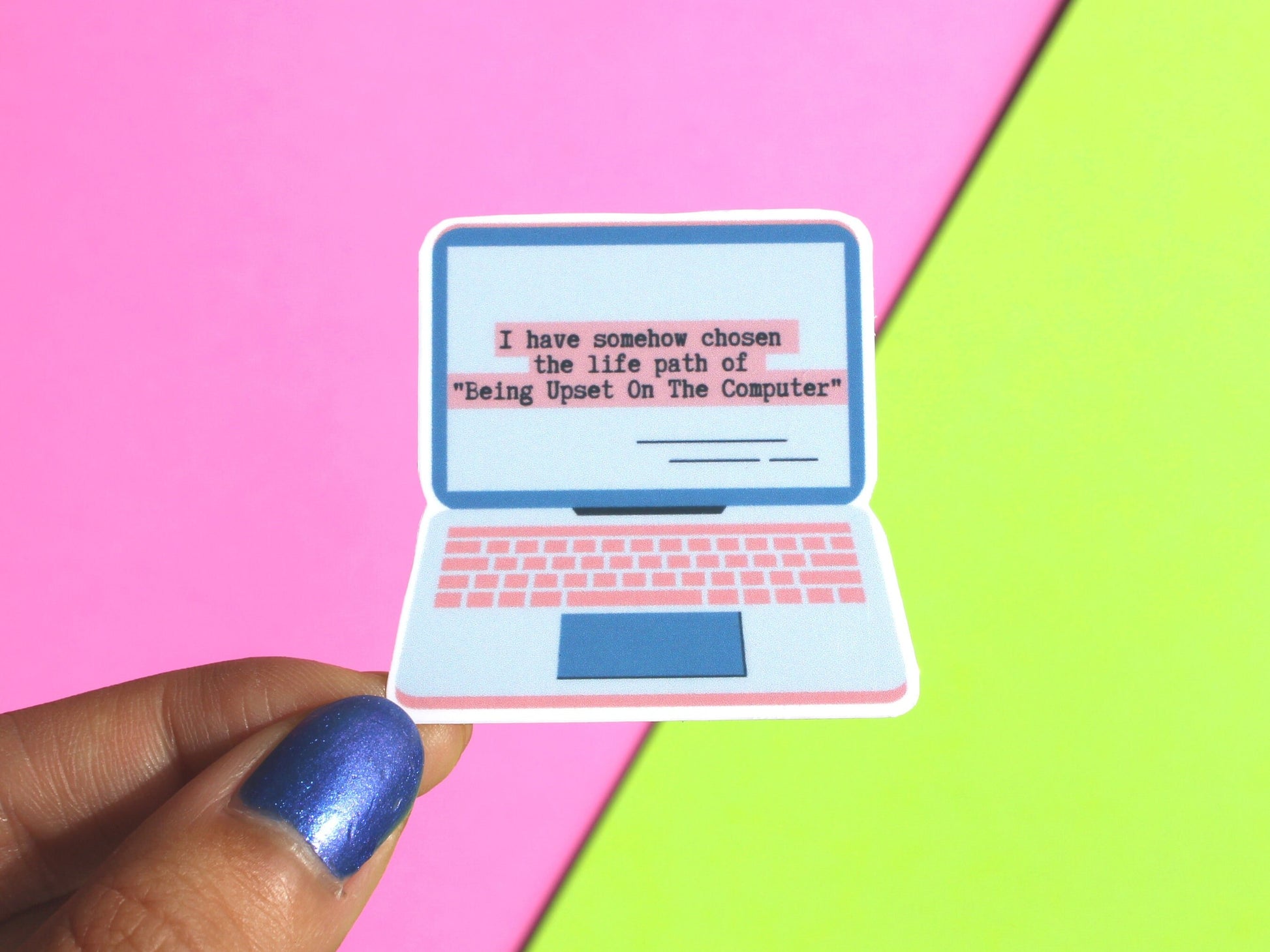 Upset On The Computer Sticker | Funny Laptop Decals | Aesthetic Sticker