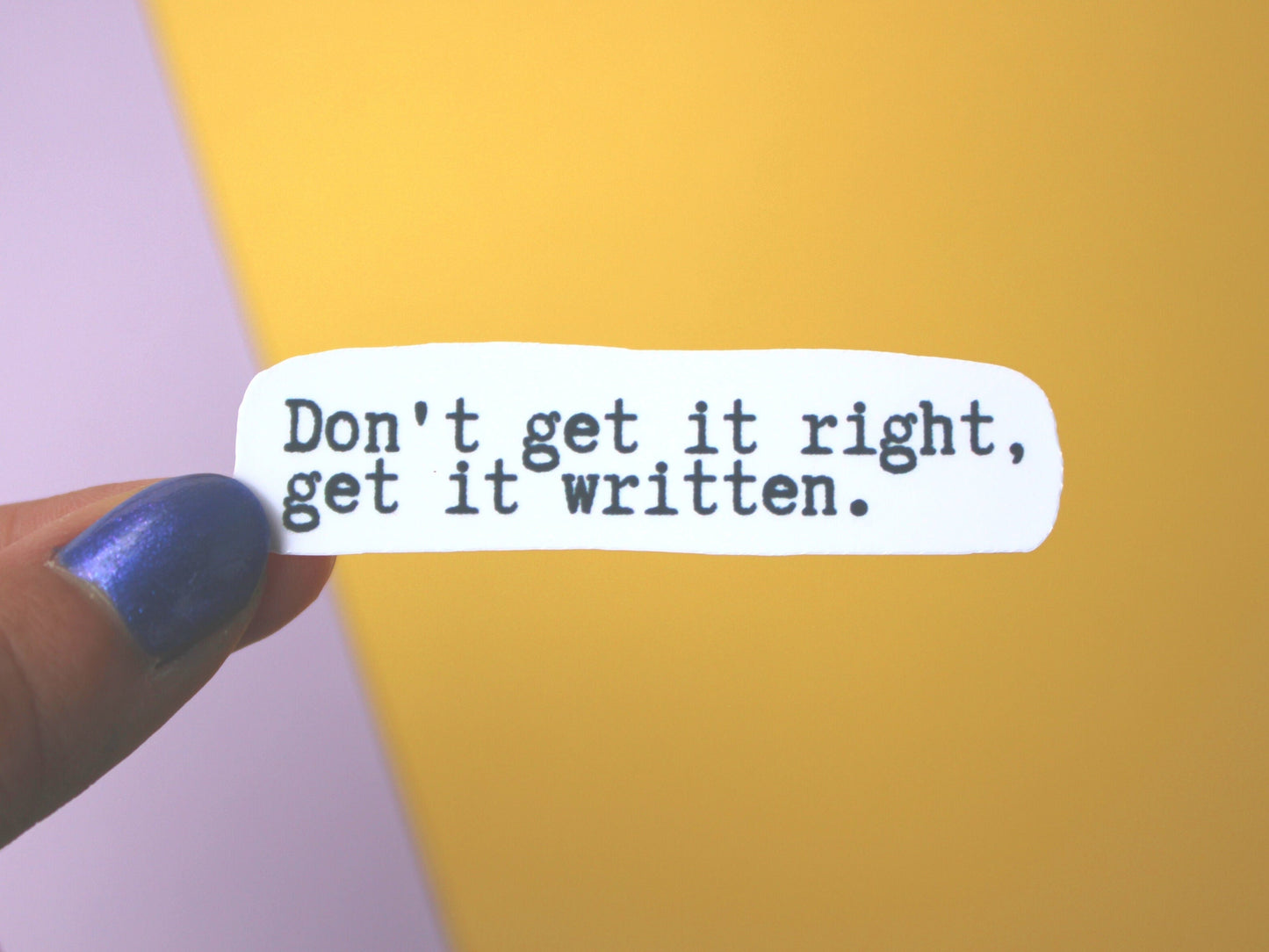 Get It Written Sticker | Writer Gifts | Writing Motivation | Writing Laptop Sticker