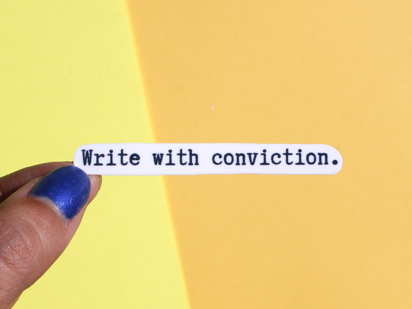 Write With Conviction Sticker | Writer Gifts | Writing Motivation | Writing Laptop Sticker