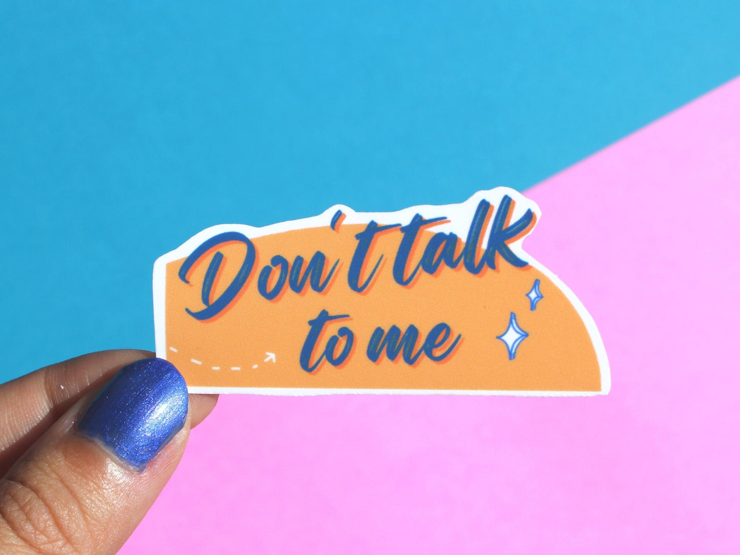 Don't Talk To Me Laptop Sticker | Funny Laptop Decal | Aesthetic Sticker
