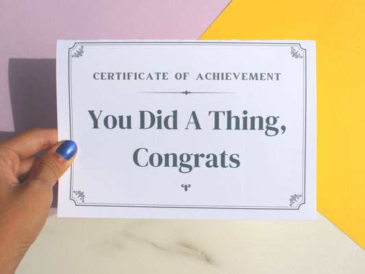 You Did A Thing Card | Funny Card | Card for Friend | Congratulations Card | Graduation Gift