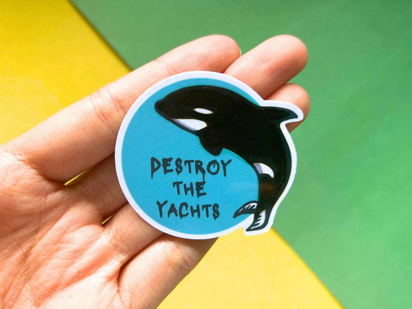Orca Destroy the Yachts Sticker | Killer Whale Sticker | Orca Sticker | Liberal Gift | Progressive Sticker